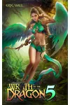 Wrath of the Dragon 5
