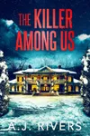 The Killer Among Us