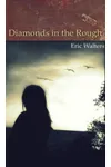 Diamonds in the Rough