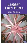 Laggan Lard Butts