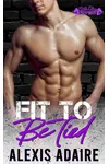 Fit to Be Tied