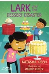 Lark and the Dessert Disaster