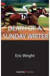 Death of a Sunday Writer