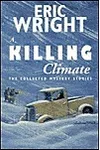 A Killing Climate