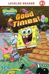 Good Times!