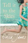 Tell It To The Skies