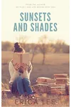 Sunsets and Shades