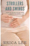 Strollers and Swings