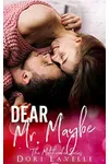 Dear Mr. Maybe