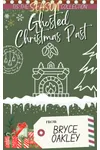 Ghosted Christmas Past