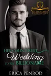Her Counterfeit Wedding to the Billionaire