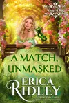 A Match, Unmasked