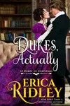 Dukes, Actually