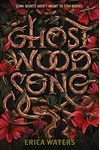 Ghost Wood Song