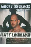 Dirty Boxing for Mixed Martial Arts