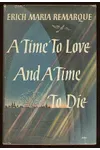 A Time to Love and a Time to Die