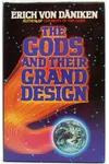 The Gods and Their Grand Design