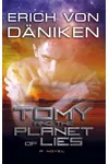 Tomy and the Planet of Lies