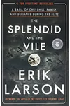 The Splendid and the Vile