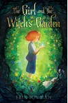 The Girl and the Witch's Garden
