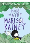 Maybe Maybe Marisol Rainey
