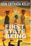 The First State of Being