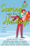 Scoring Over The Holidays