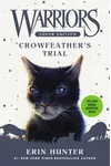 Crowfeather’s Trial