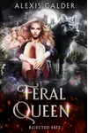 Feral Queen