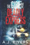 The Girl and the Deadly Express