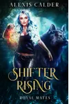 Shifter Rising