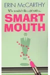 Smart Mouth