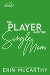 The Player and the Single Mom