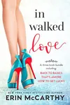 In Walked Love