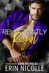 Reluctantly Royal