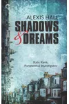 Shadows & Dreams