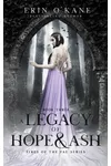A Legacy of Hope and Ash