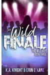 The Wild Finale