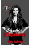 Phoebe's Independence