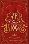 Ever the Brave
