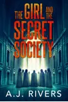 The Girl and the Secret Society