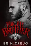 For My Brother