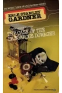 The Case of the Dangerous Dowager