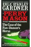 The Case of the Fan-Dancer's Horse