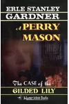 The Case of the Gilded Lily