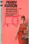 The Case of the Spurious Spinster