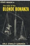 The Case of the Blonde Bonanza