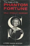 The Case of the Phantom Fortune