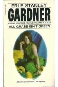 All Grass Isn't Green