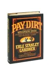 Pay Dirt and Other Whispering Sands Stories of Gold Fever and the Western Desert